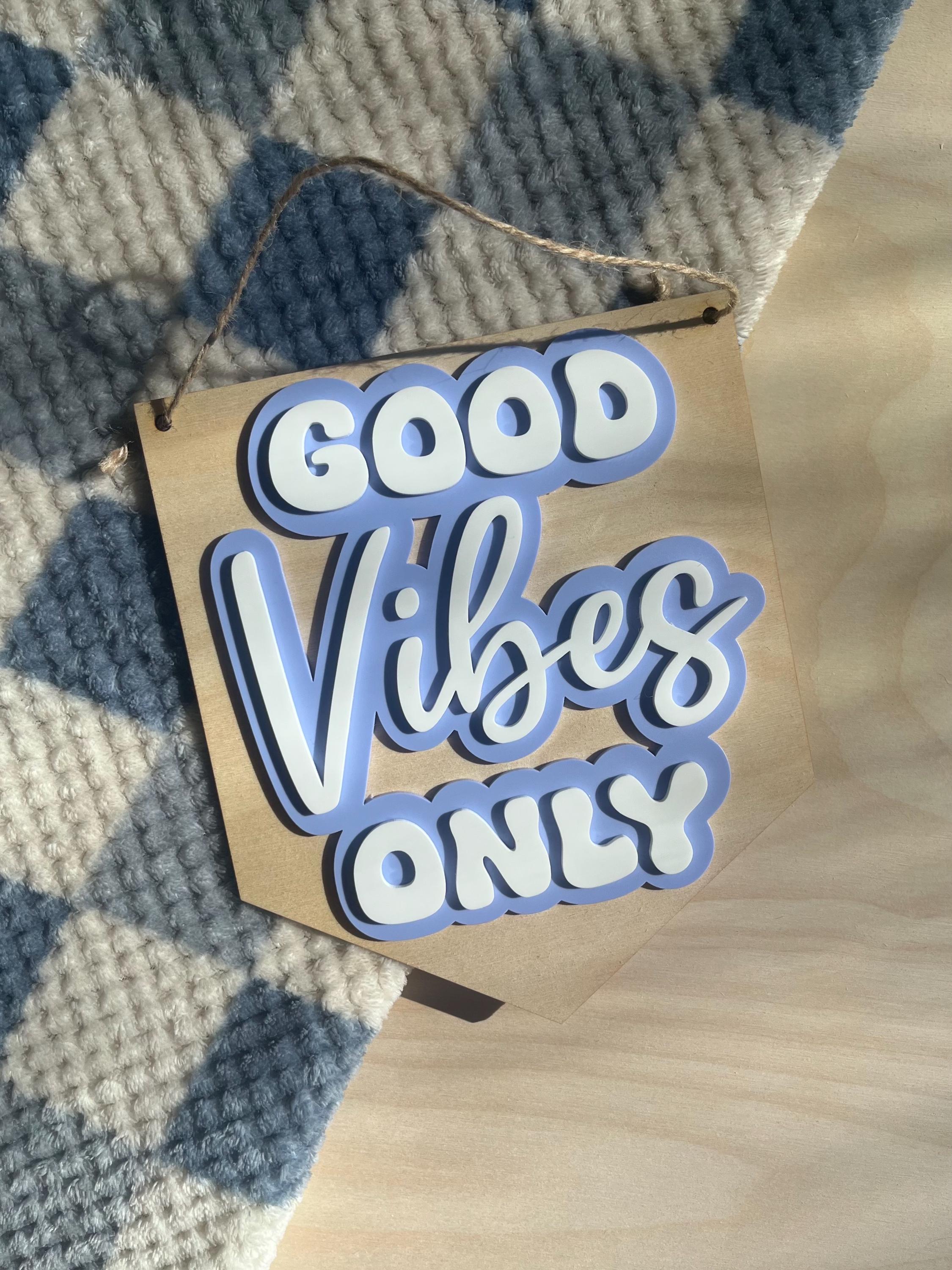 Wooden wall hanging „good vibes only” plaque - kids room decoration